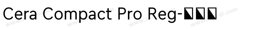 Cera Compact Pro Reg字体转换